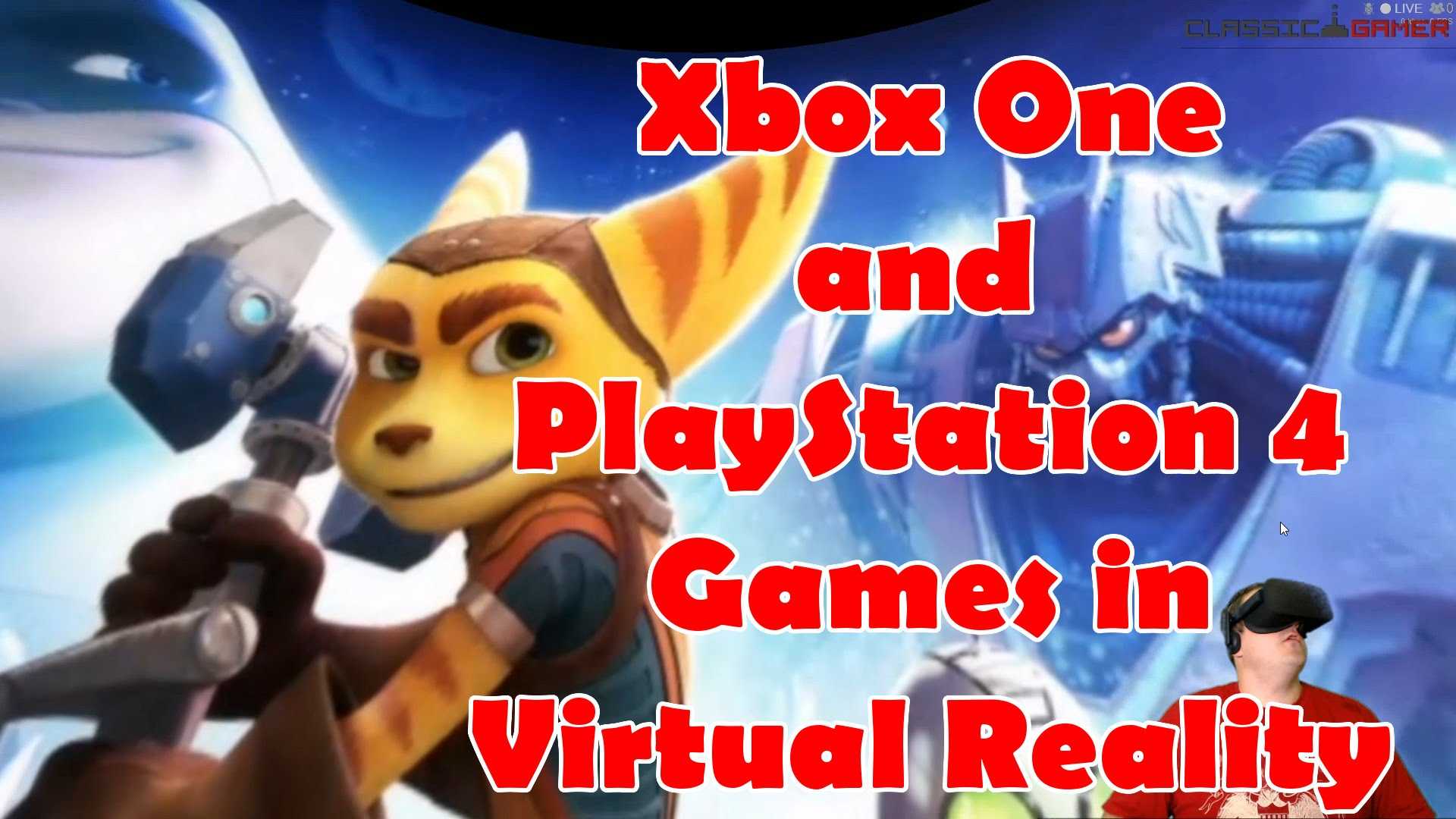 Play PS4 and Xbox One games in Virtual Reality in your 